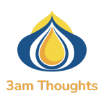 3am Thoughts